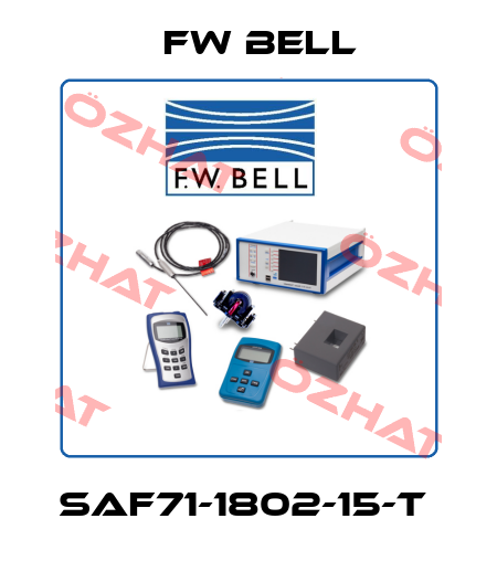  SAF71-1802-15-T  FW Bell