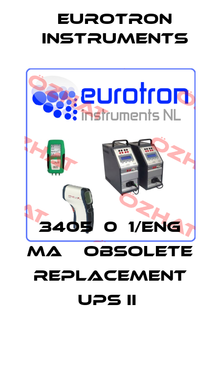 3405‐0‐1/ENG MA    OBSOLETE REPLACEMENT UPS II  Eurotron Instruments
