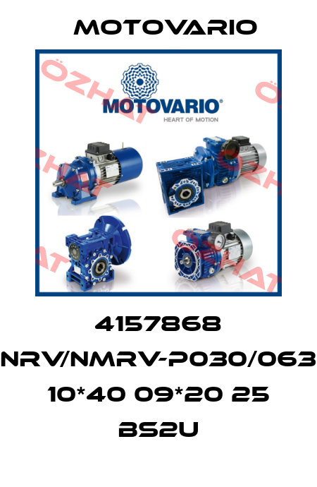 4157868 NRV/NMRV-P030/063 10*40 09*20 25 BS2U Motovario