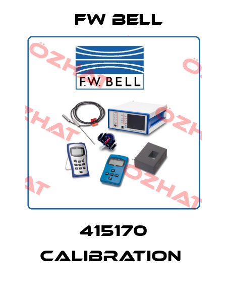 415170 Calibration  FW Bell