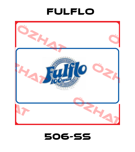 506-SS Fulflo