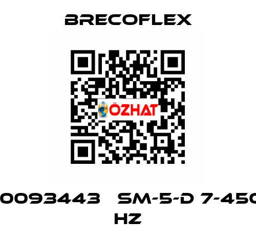 10093443   SM-5-D 7-450 HZ Brecoflex