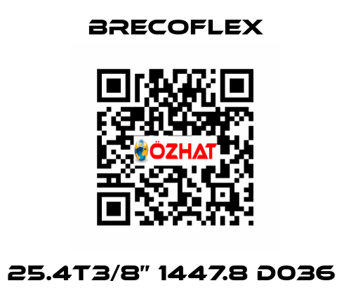 25.4t3/8’’ 1447.8 D036  Brecoflex