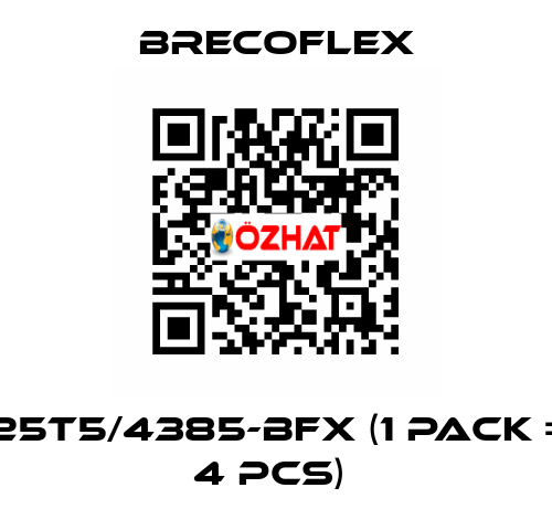 25T5/4385-BFX (1 Pack = 4 Pcs)  Brecoflex