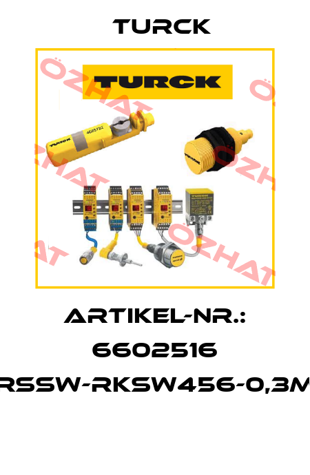ARTIKEL-NR.: 6602516 RSSW-RKSW456-0,3M  Turck