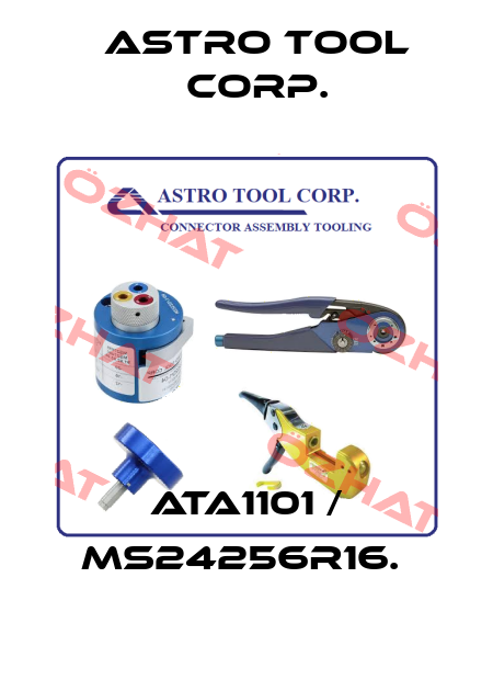 ATA1101 / MS24256R16.  Astro Tool Corp.