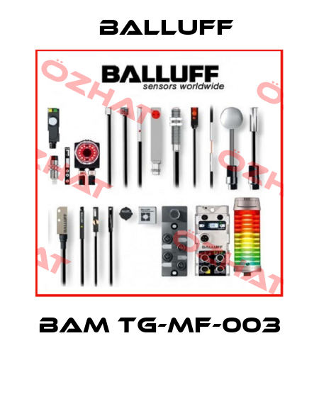 BAM TG-MF-003  Balluff