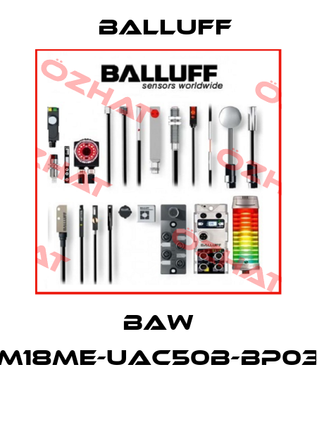 BAW M18ME-UAC50B-BP03  Balluff
