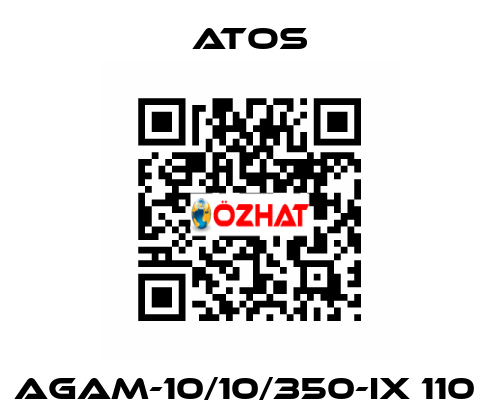 AGAM-10/10/350-IX 110  Atos