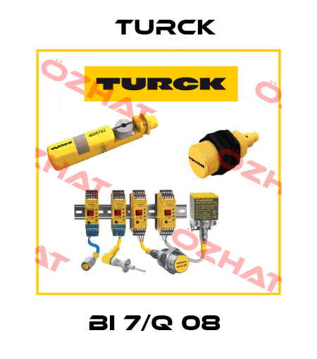 BI 7/Q 08  Turck
