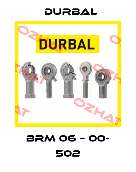 BRM 06 – 00- 502 Durbal