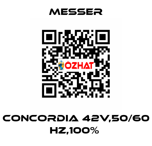 CONCORDIA 42V,50/60 HZ,100%  Messer