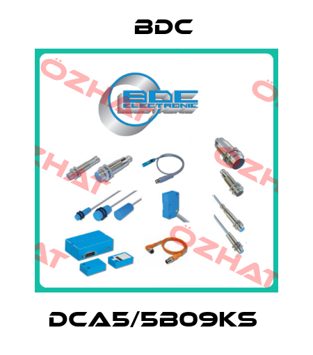 DCA5/5B09KS  BDC