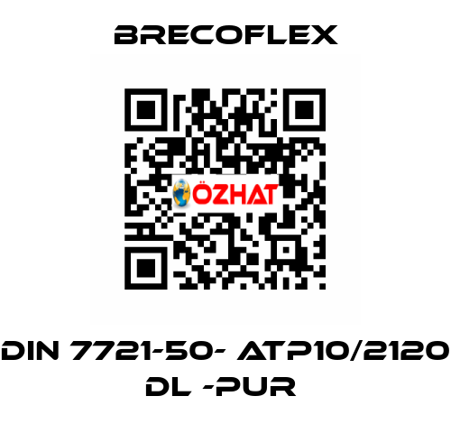 DIN 7721-50- ATP10/2120 DL -PUR  Brecoflex