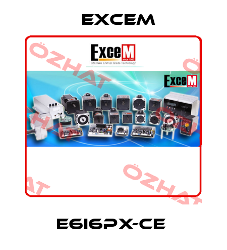 E6I6PX-CE  Excem