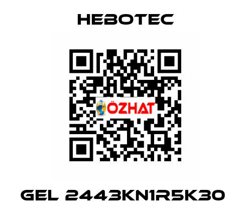  Gel 2443KN1R5K30  HEBOTEC