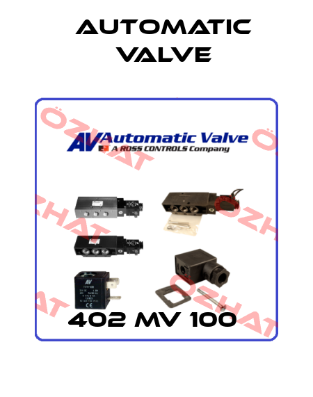 402 MV 100  Automatic Valve