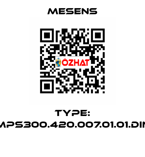 Type: MPS300.420.007.01.01.DIN  Mesens