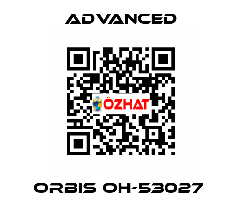 Orbis OH-53027  Advanced