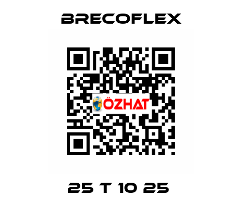 25 T 10 25  Brecoflex