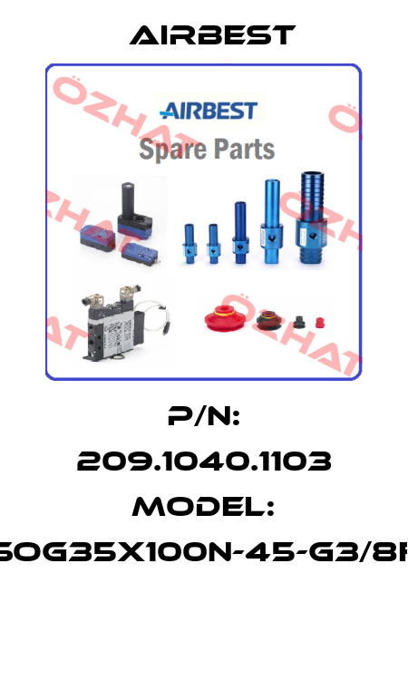 P/N: 209.1040.1103 Model: SOG35x100N-45-G3/8F  Airbest