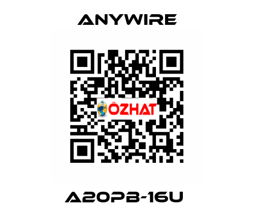 A20PB-16U  Anywire