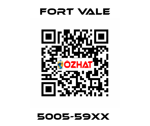 5005-59XX  Fort Vale