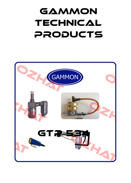 GTP 534  Gammon Technical Products