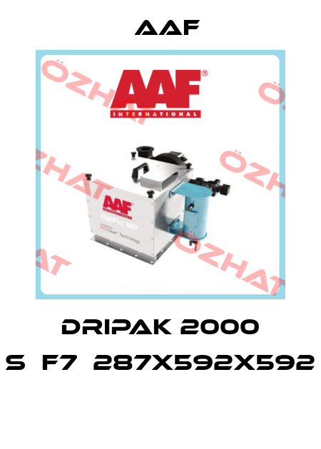 DRIPAK 2000 S	F7	287X592X592  AAF