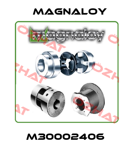 M30002406  Magnaloy