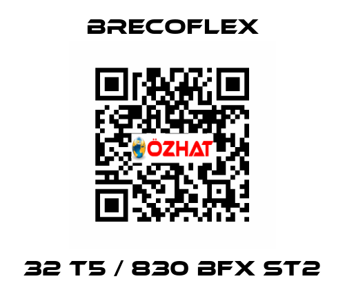 32 T5 / 830 BFX ST2 Brecoflex
