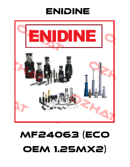 MF24063 (ECO OEM 1.25Mx2) Enidine
