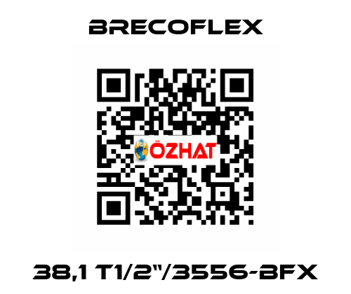 38,1 T1/2“/3556-BFX Brecoflex