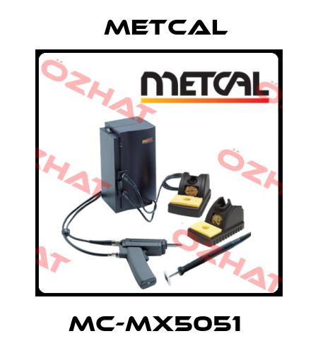 MC-MX5051  Metcal