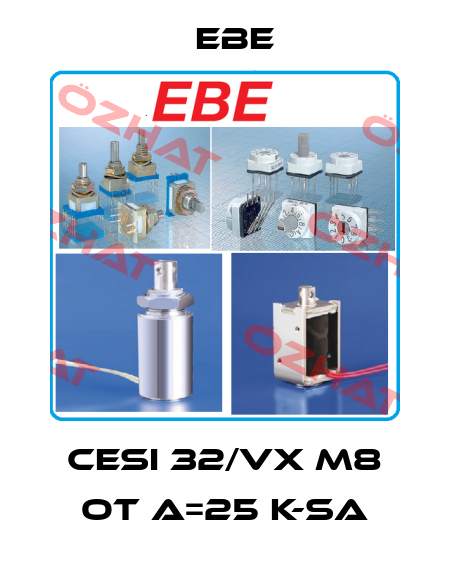 CESI 32/VX M8 oT a=25 K-SA EBE