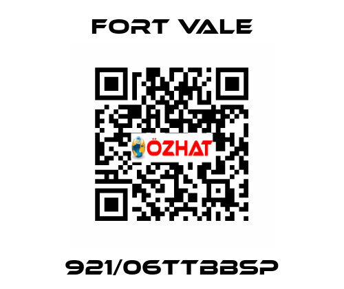 921/06TTBBSP Fort Vale