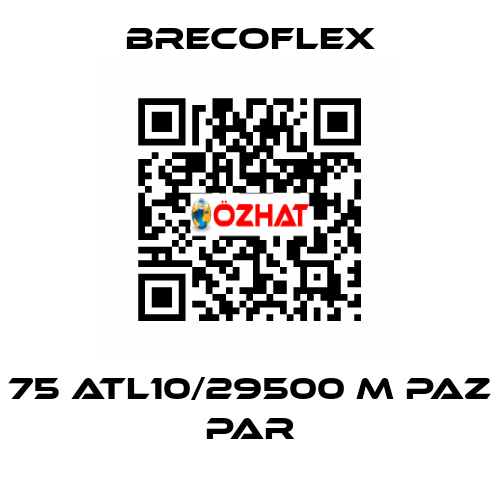 75 ATL10/29500 M PAZ PAR Brecoflex