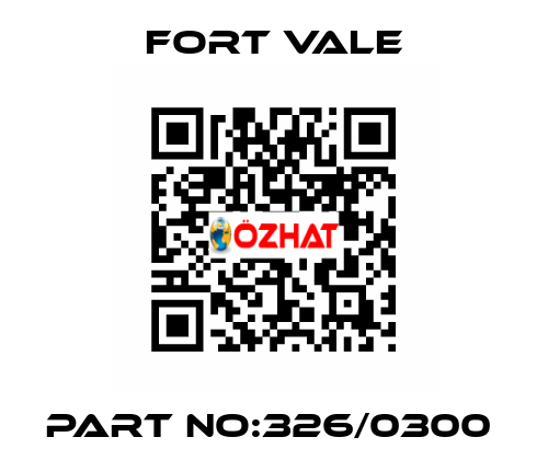 PART NO:326/0300  Fort Vale