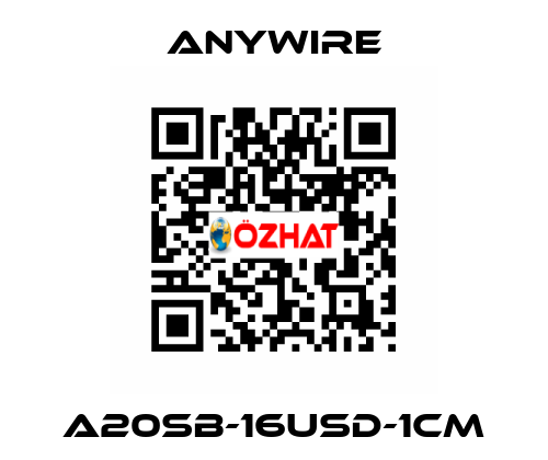 A20SB-16USD-1CM Anywire