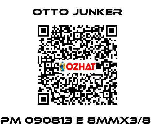 PM 090813 E 8MMX3/8  Otto Junker