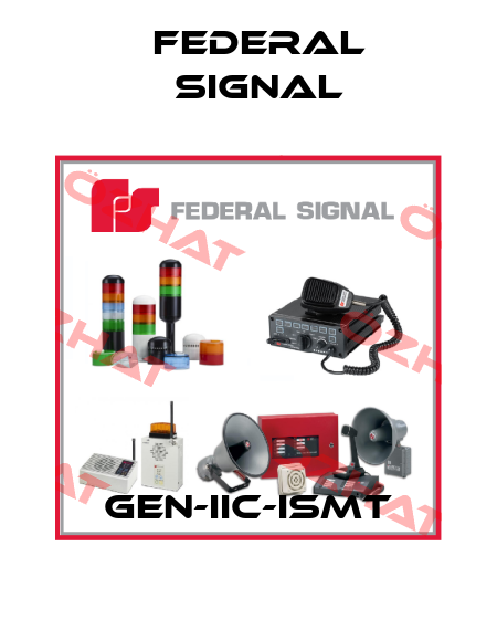 GEN-IIC-ISMT FEDERAL SIGNAL