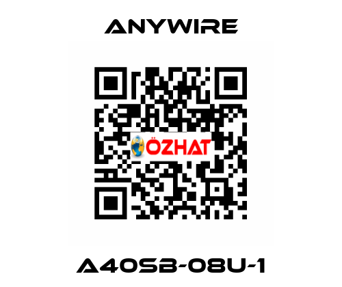 A40SB-08U-1 Anywire