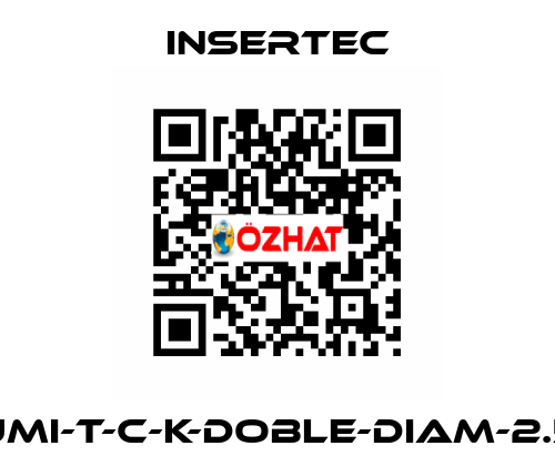 UMI-T-C-K-DOBLE-DIAM-2.5 Insertec