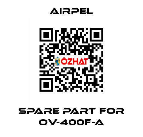 Spare part for OV-400F-A Airpel