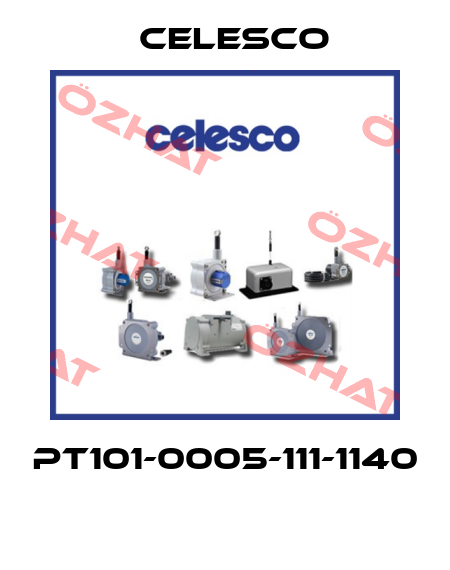 PT101-0005-111-1140  Celesco