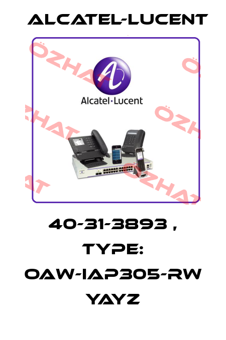40-31-3893 , Type: OAW-IAP305-RW YAYZ Alcatel-Lucent