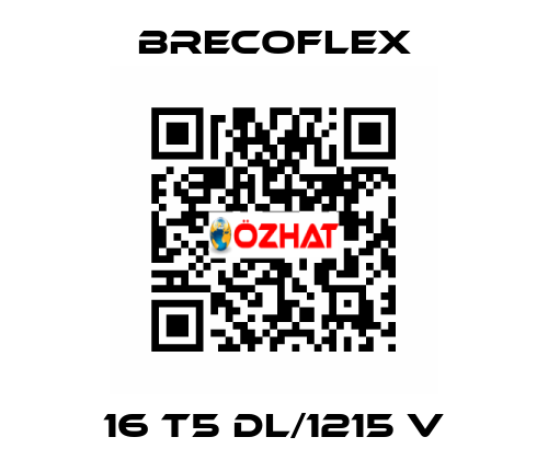 16 T5 DL/1215 V Brecoflex