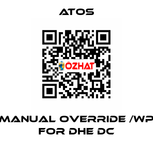 Manual override /WP for DHE DC Atos