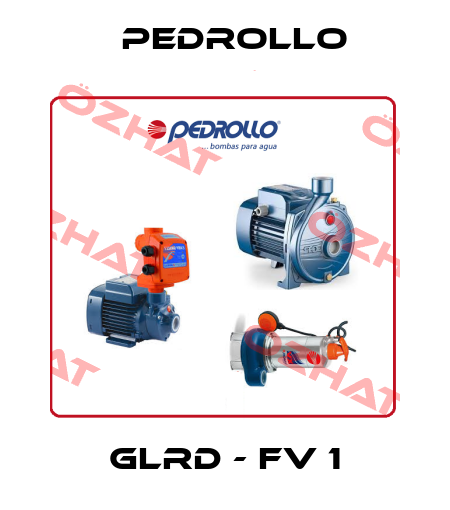GLRD - FV 1 Pedrollo