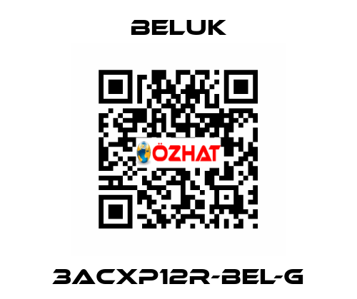 3ACXP12R-BEL-G Beluk